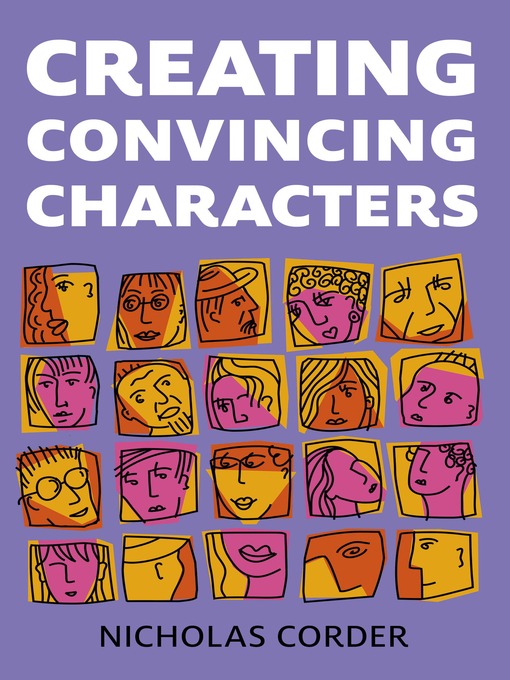 Title details for Creating Convincing Characters by Nicholas Corder - Available